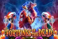 fortunes of the dead